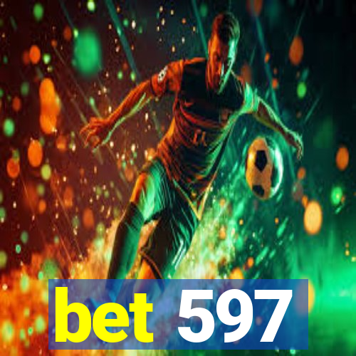 bet 597